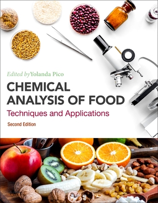 Chemical Analysis of Food: Techniques and Applications - Pico, Yolanda (Editor)