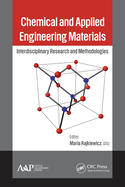 Chemical and Applied Engineering Materials: Interdisciplinary Research and Methodologies