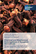 Chemical and Biochemical Investigations of Syzygium Aromaticum