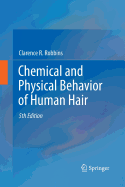 Chemical and Physical Behavior of Human Hair