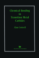 Chemical Bonding in Transition Metal Carbides