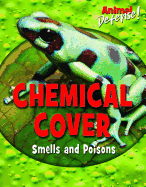 Chemical Cover: Smells and Poisons