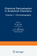 Chemical Derivatization in Analytical Chemistry: Chromatography