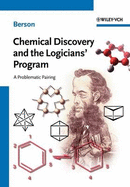 Chemical Discovery and the Logicians' Program: A Problematic Pairing