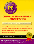 Chemical Engineering License Review - Das, Dilip K, Professor, and Prabhudesai, Rajaram K, P