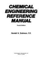 Chemical Engineering Reference Manual - Robinson, Randall N