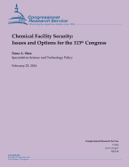 Chemical Facility Security: Issues and Options for the 113th Congress