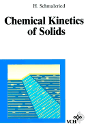 Chemical Kinetics of Solids - Schmalzried, Hermann