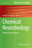 Chemical Neurobiology: Methods and Protocols