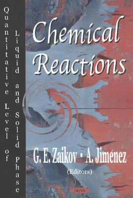 Chemical Reactions - Zaikov, Gennadifi Efremovich