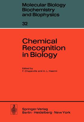 Chemical Recognition in Biology - Chapeville, F (Editor), and Haenni, A L (Editor)