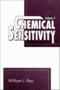 Chemical Sensitivity: Sources of Total Body Load, Volume II
