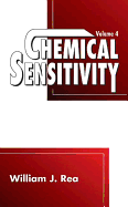 Chemical Sensitivity: Tools, Diagnosis and Method of Treatment, Volume IV