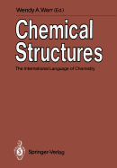 Chemical Structures: The International Language of Chemistry