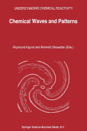 Chemical Waves and Patterns