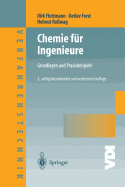 Chemie Fur Ingenieure: Grundlagen Und Praxisbeispiele