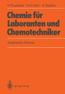 Chemie Fur Laboranten Und Chemotechniker: Analytische Chemie