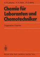 Chemie Fur Laboranten Und Chemotechniker: Organische Chemie