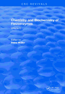 Chemistry and Biochemistry of Flavoenzymes: Volume II