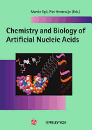 Chemistry and Biology of Artificial Nucleic Acids - Egli, Martin (Editor), and Herdewijn, Piet (Editor)