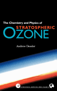 Chemistry and Physics of Stratospheric Ozone: Volume 74