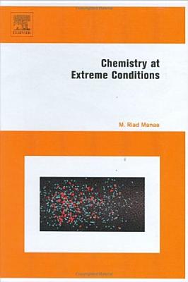 Chemistry at Extreme Conditions - Manaa, M R (Editor)