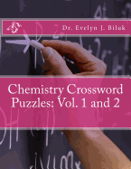 Chemistry Crossword Puzzles: Vol. 1 and 2