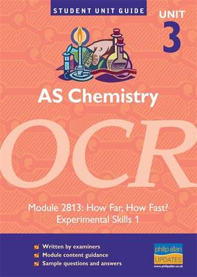Chemistry: Experimental Skills: OCR AS How Far? How Fast? - Smith, Mike