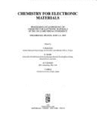 Chemistry for Electronic Materials: Proceeding of Symposium C on Chemistry for Electronic Materials of the 1992 E-Mrs Spring Conference, Strasbourg, France, June 2-5, 1992