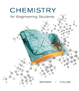 Chemistry for Engineering Students - Brown, Larry, and Holme, Tom, and Brown, Lawrence Stephen