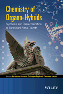 Chemistry of Organo-Hybrids: Synthesis and Characterization of Functional Nano-Objects