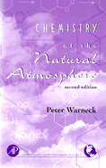 Chemistry of the Natural Atmosphere - Warneck, Peter