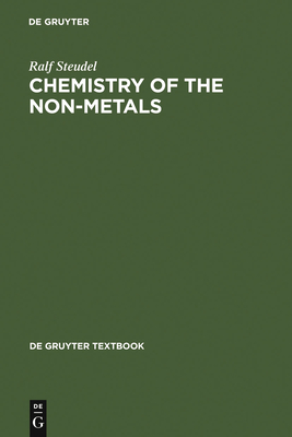 Chemistry of the Non-Metals - Steudel, Ralf, and Nachod, Frederick C (Editor), and Zuckerman, Jerry J (Editor)