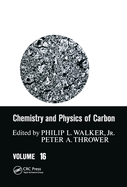 Chemistry & Physics of Carbon: Volume 16