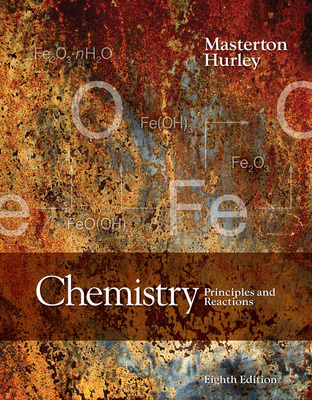 Chemistry: Principles and Reactions (with Lms Intg Owlv2, 4-Terms (24 Months) Printed Access Card - Masterton, William L, PH.D., and Hurley, Cecile N