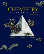 Chemistry: The Central Science - Brown, Theodore E, and LeMay, H Eugene, Jr., and Bursten, Bruce E