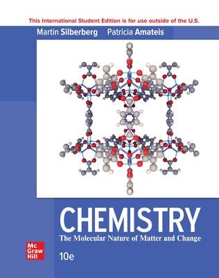 Chemistry: The Molecular Nature Of Matter And Change ISE - Silberberg, Martin, and Amateis, Patricia