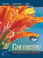 Chemistry: The Molecular Science (Non-Infotrac Version)
