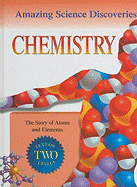 Chemistry: The Story of Atoms and Elements