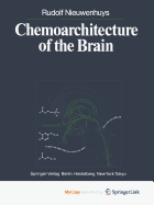 Chemoarchitecture of the Brain
