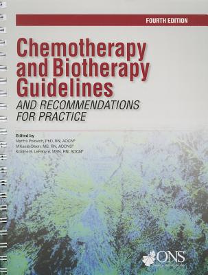 Chemotherapy and Biotherapy Guidelines and Recommendations for Practice - Polovich, Martha (Editor), and Olsen, MiKaela (Editor), and LeFebvre, Kristine B (Editor)