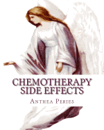 Chemotherapy Side Effects: Cancer Treatment & Recovery Chart, Cycle Journal & Medical Appointments Diary for Chemotherapy, Oncology