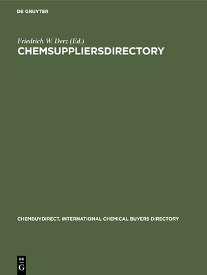 Chemsuppliersdirectory - Derz, Friedrich W (Editor)