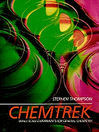 Chemtrek: Small-Scale Experiements for General Chemistry