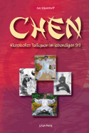 Chen: Klassisches Taijiquan Im Lebendigen Stil
