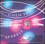 Chen-Yi: Sparkle - Calvin Wiersma (violin); Chris Finckel (cello); Christopher Oldfather (piano); Donald Palma (bass); Eric Lewis (violin);...