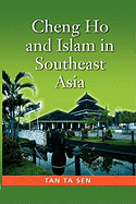 Cheng Ho and Islam in Southeast Asia