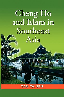 Cheng Ho and Islam in Southeast Asia - 