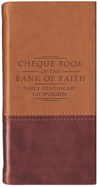 Chequebook of the Bank of Faith - Tan/Burgundy: Daily Readings by C. H. Spurgeon