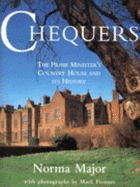 Chequers: The Prime Minister's Country House and Its History